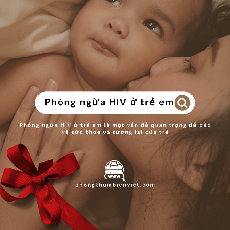 Các dấu hiệu nhiễm HIV ở trẻ em