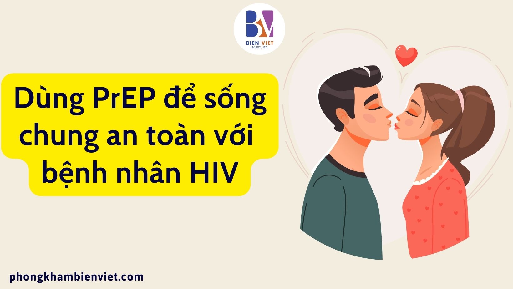 Dùng PrEP để sống chung an toàn với bệnh nhân HIV