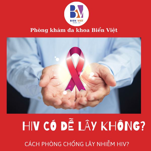 HIV có dễ lây không? Cách phòng chống lây nhiễm HIV?
