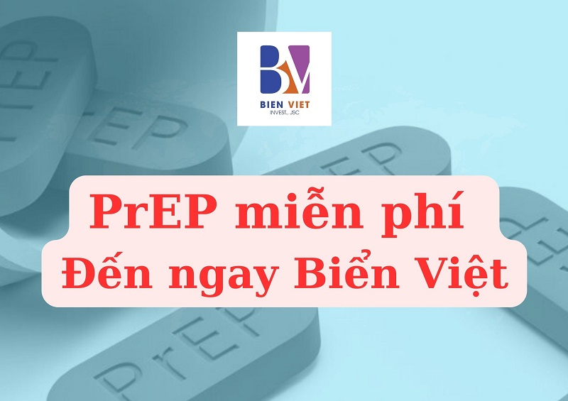 Miễn phí PrEP (thuốc dự phòng trước phơi nhiễm HIV) tại PKĐK Biển Việt