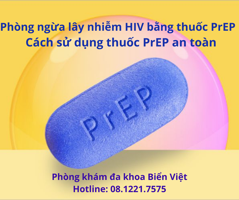 Phòng ngừa lây nhiễm HIV bằng thuốc PrEP, cách sử dụng thuốc PrEP an toàn nhất.